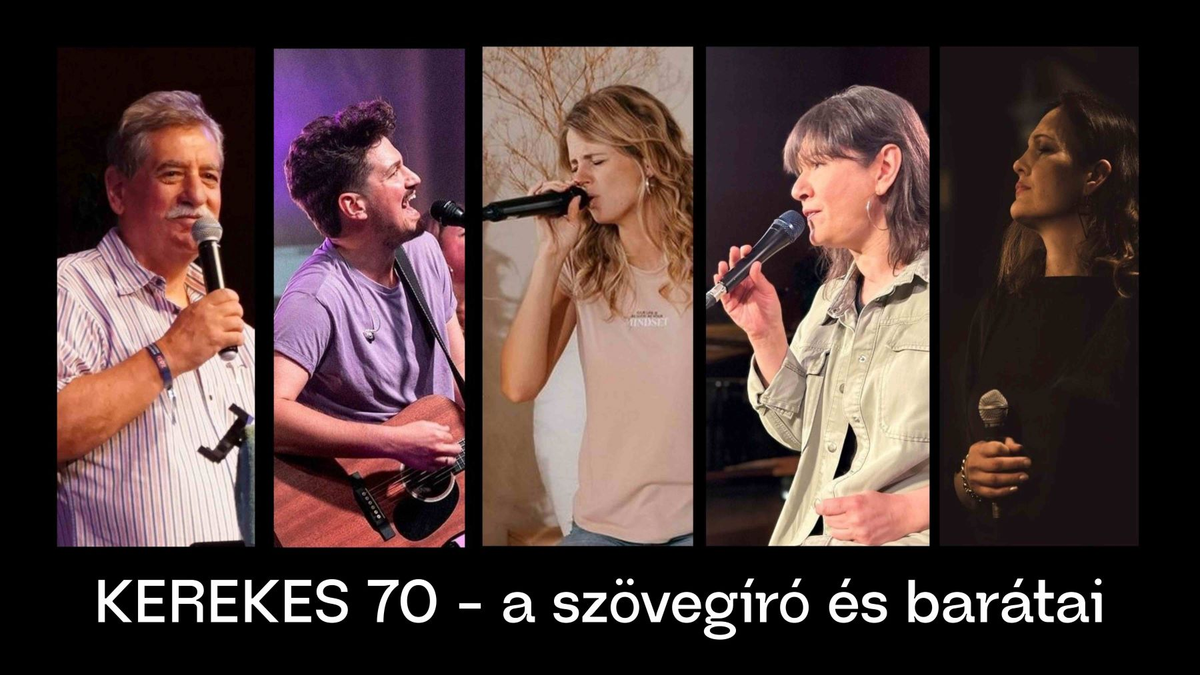 Kerekes 70. - A szövegíró és barátai várnak egy fergeteges koncerten