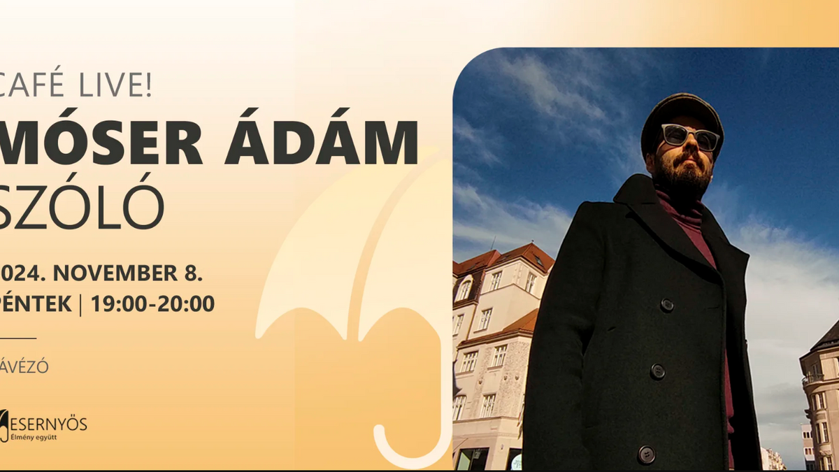 Café Live! Móser Ádám szóló – Metropol