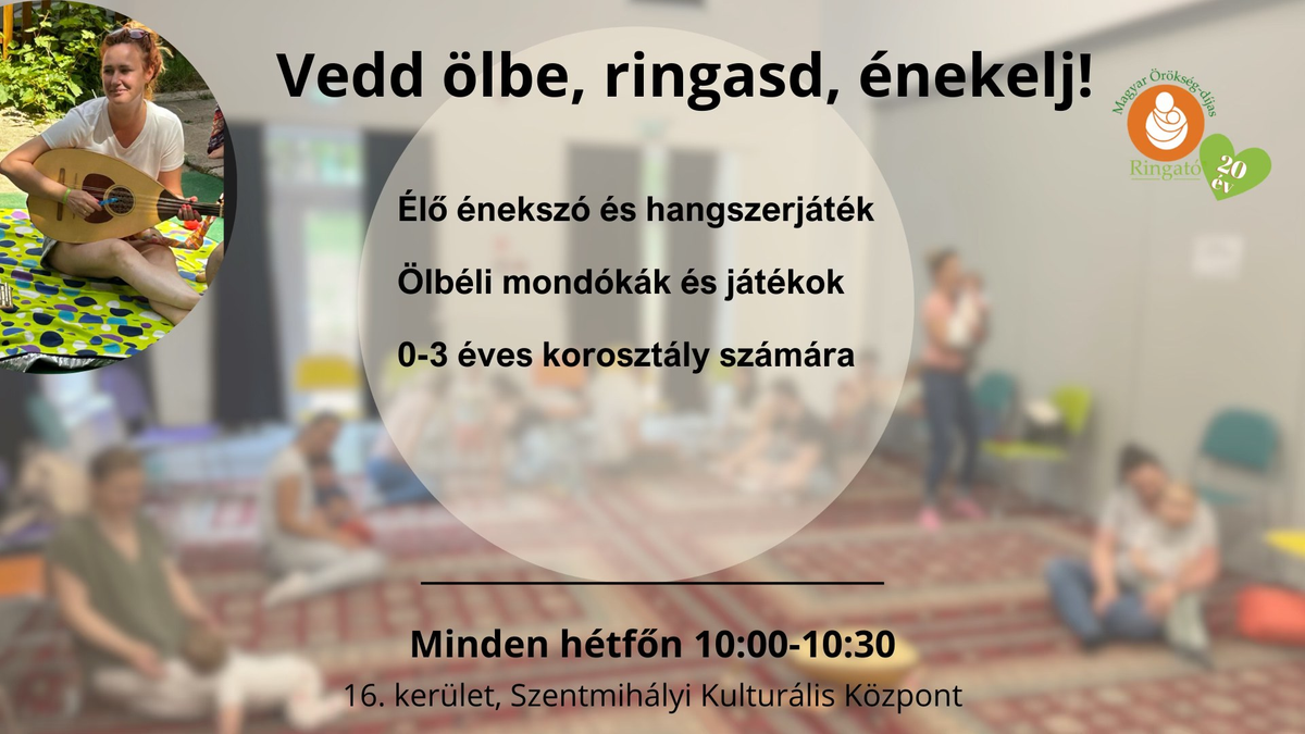 Ringató foglalkozások kisgyermekeseknek