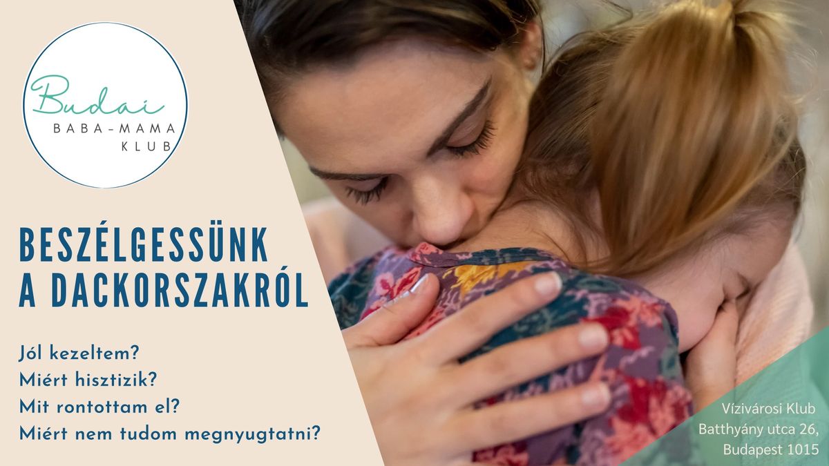 Beszéljünk a dackorszakról