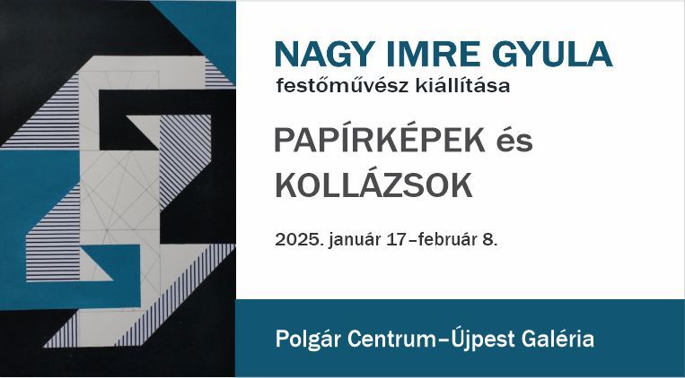 Nagy Imre Gyula – Papírképek és kollázsok