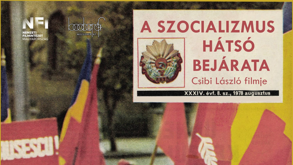 A szocializmus hátsó bejárata – az erdélyi Csibi László dokumentumfilmje