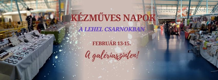 Kézműves Napok a Lehel Csarnokban