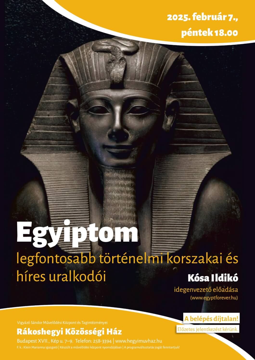 Egyiptom legfontosabb történelmi korszakai és híres uralkodói