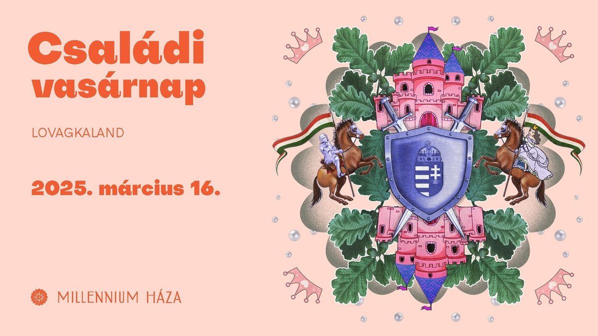 Családi vasárnap - Lovagkaland