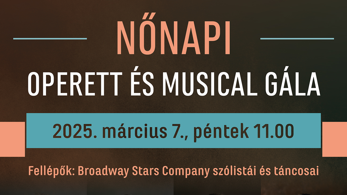 Nőnapi Operett és Musical Gála