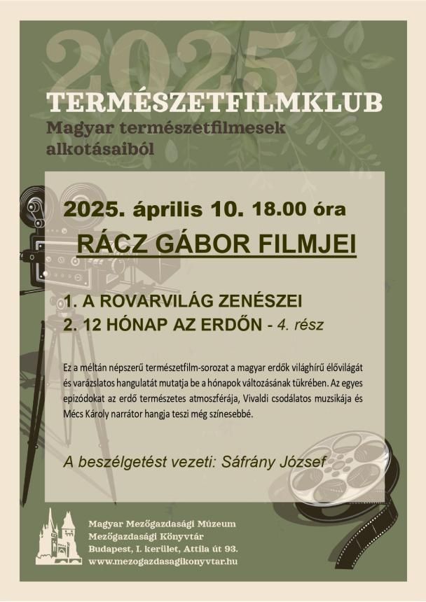 Természetfilmklub - Rácz Gábor filmjei: A rovarvilág zenészei, 12 hónap az erdőn

