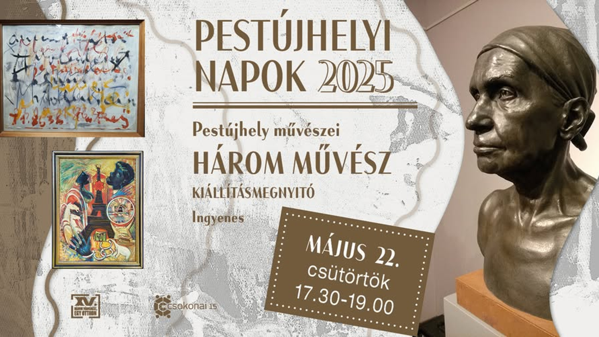 Pestújhely művészei – Három művész kiállításmegnyitó