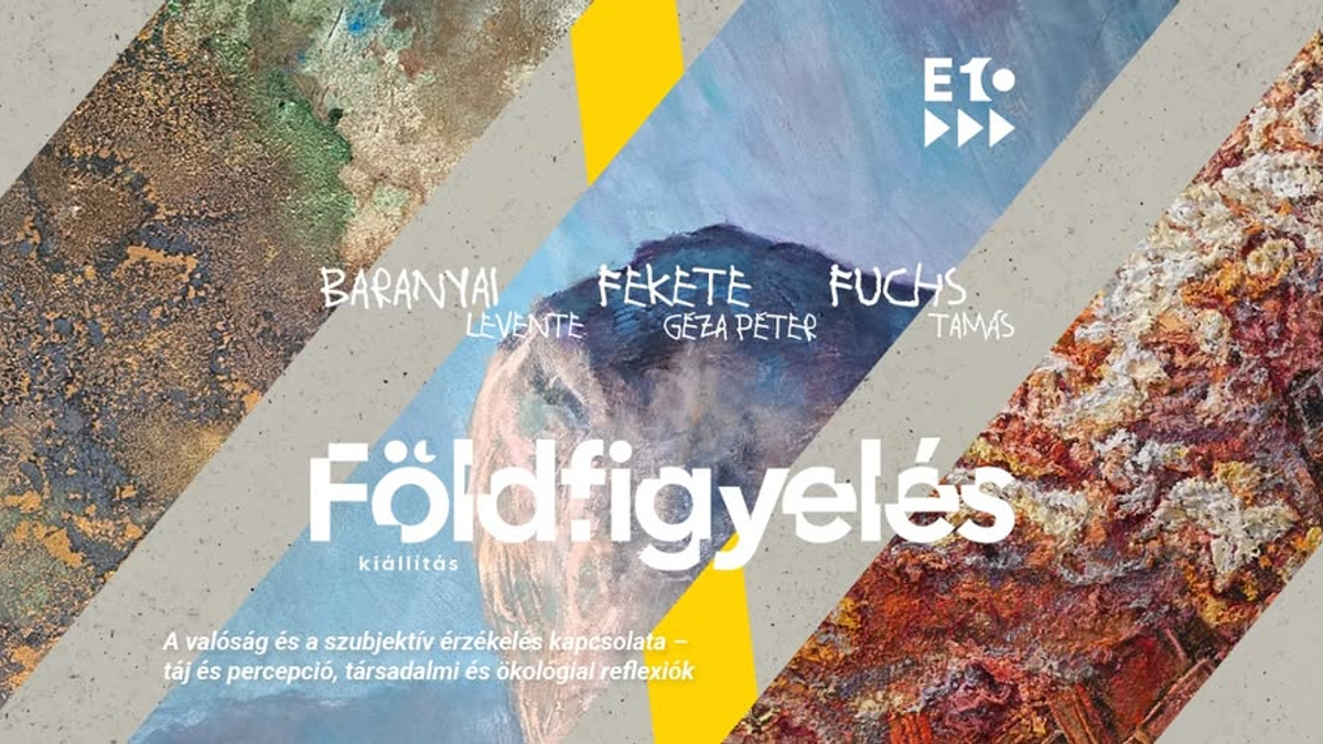 Földfigyelés – kiállításmegnyitó