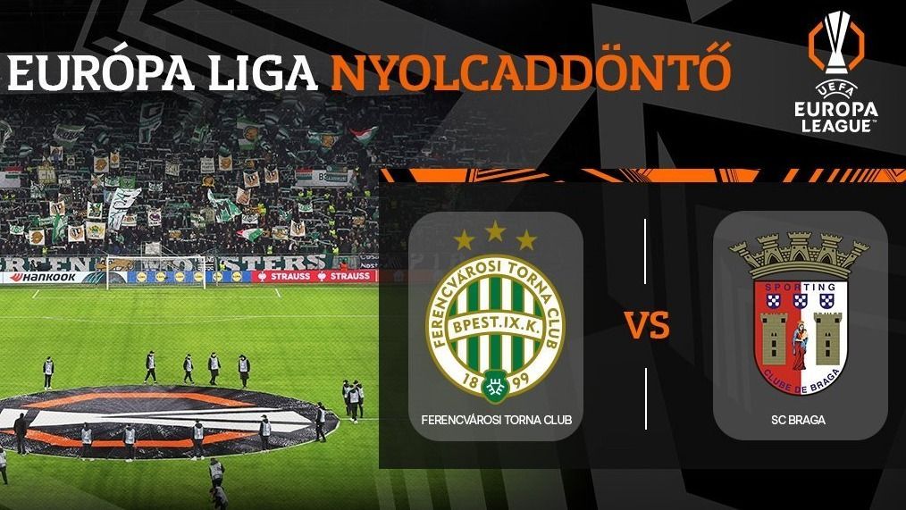 A Fradi ronthatja el a Braga eddigi makulátlan mérlegét az El nyolcaddöntőiben